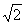 SquareRoot2